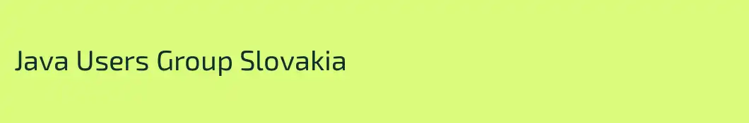 Java Users Group Slovakia